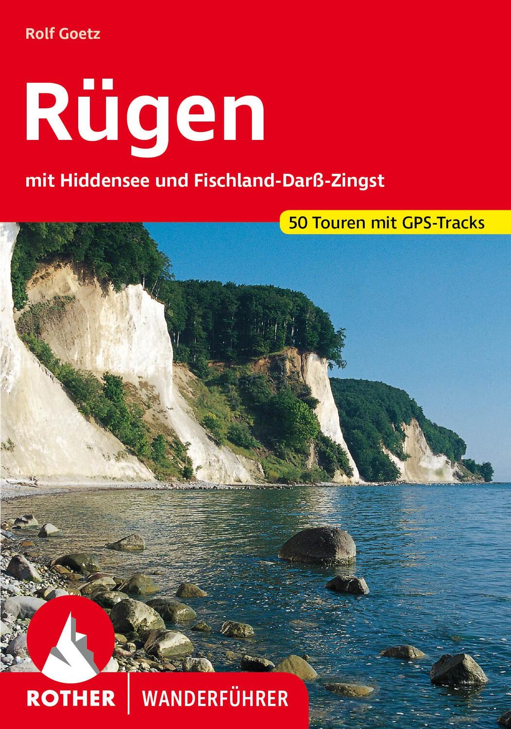 Cover: 9783763346783 | Rügen | Goetz Rolf | Taschenbuch | Rother Wanderführer | 216 S. | 2024