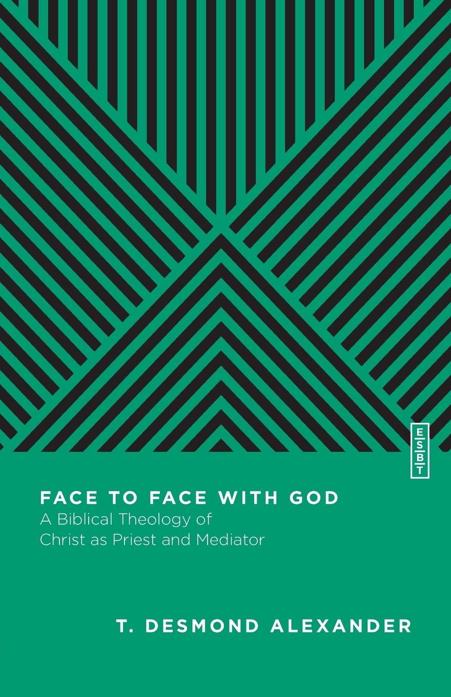 Cover: 9780830842957 | Face to Face with God | T. Desmond Alexander | Taschenbuch | Englisch