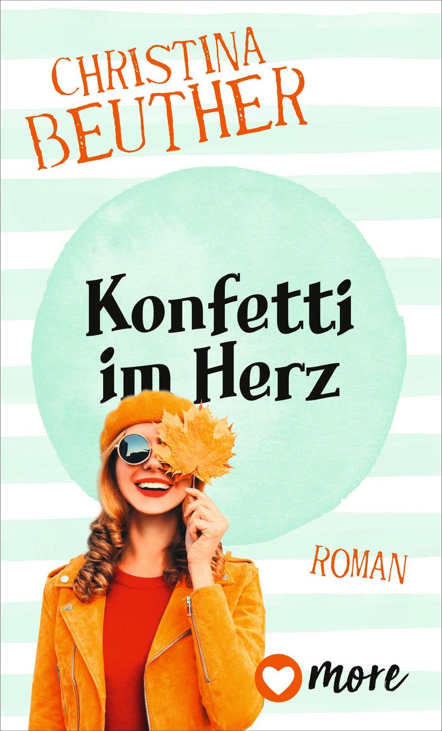 Cover: 9783987510632 | Konfetti im Herz | Roman | Christina Beuther | Taschenbuch | 432 S.