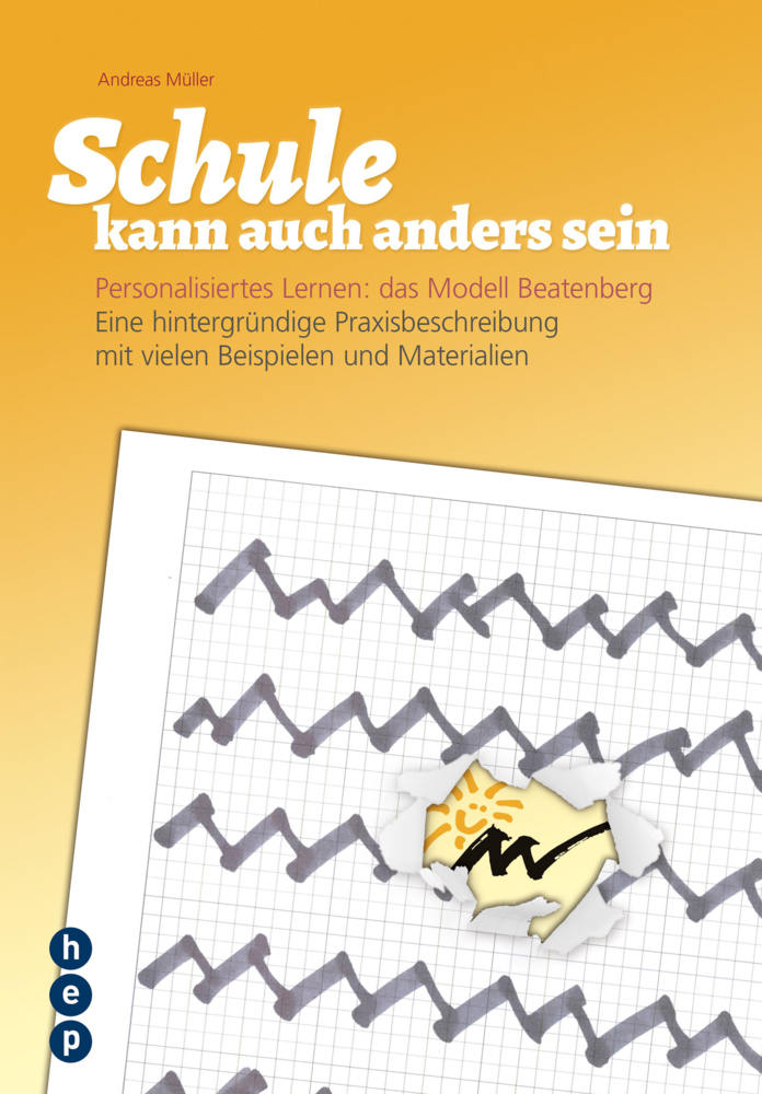 Cover: 9783035501780 | Schule kann auch anders sein | Andreas Müller | Taschenbuch | 152 S.