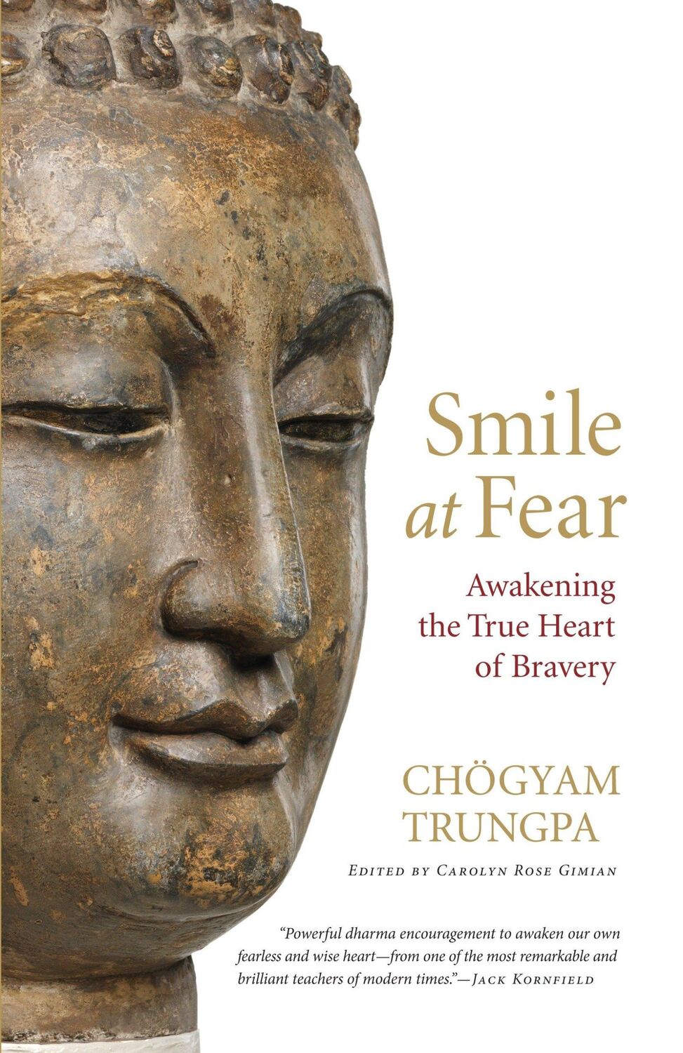 Cover: 9781590308851 | Smile at Fear: Awakening the True Heart of Bravery | Chögyam Trungpa