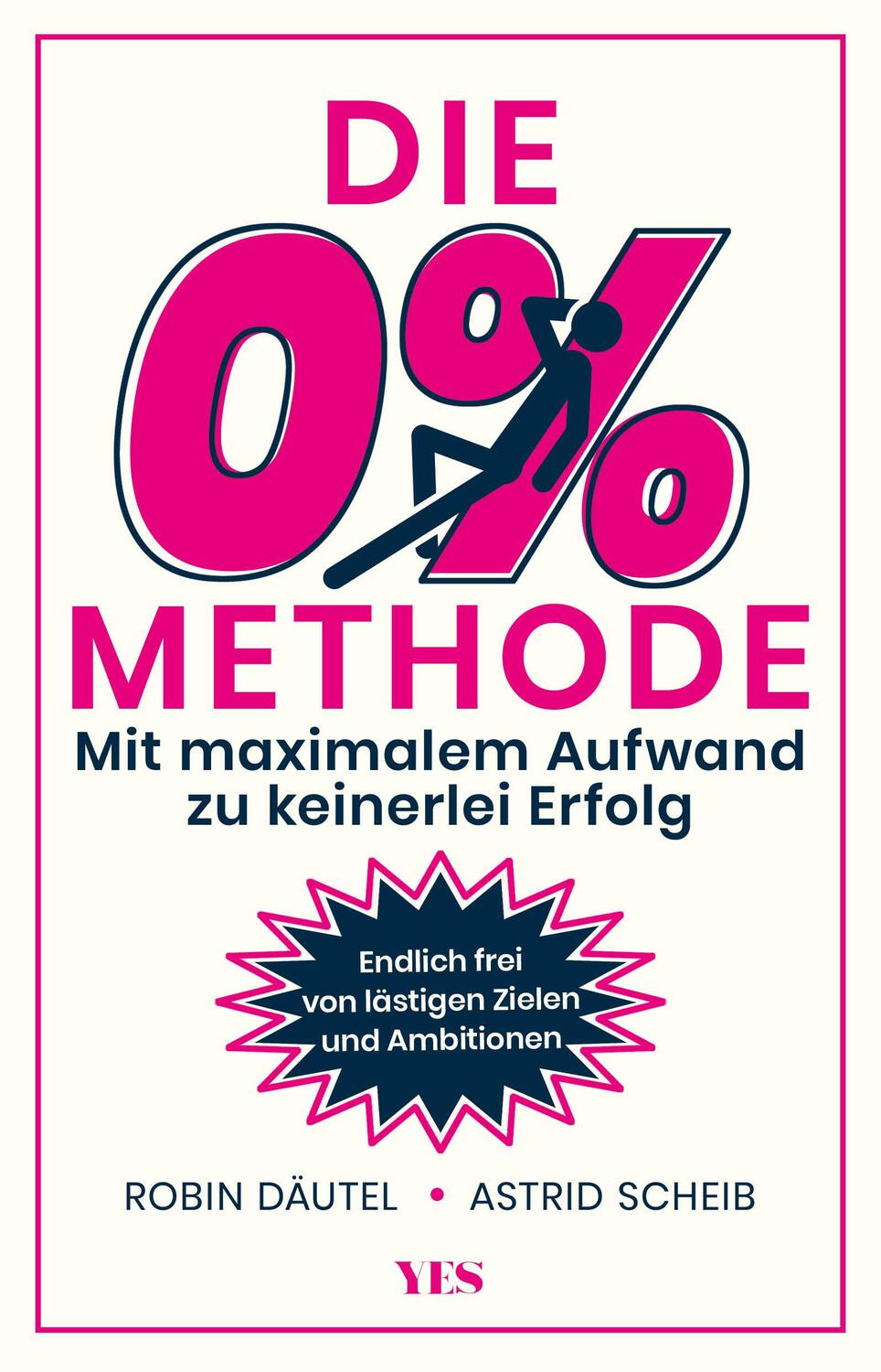 Cover: 9783969053461 | Die 0%-Methode | Astrid Scheib (u. a.) | Taschenbuch | 176 S. | 2024