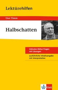 Cover: 9783129231036 | Klett Lektürehilfen Uwe Timm, Halbschatten | Astrid Wiese | Buch