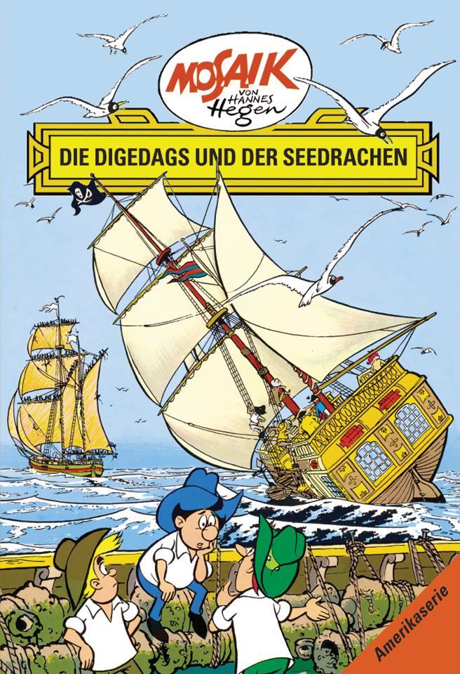 Cover: 9783730218860 | Die Digedags, Amerikaserie 14. Die Digedags und der Seedrache | Dräger