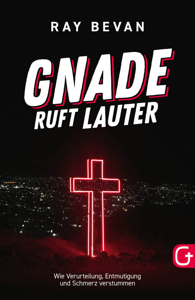 Cover: 9783959331180 | Gnade ruft lauter | Ray Bevan | Taschenbuch | 322 S. | Deutsch | 2019