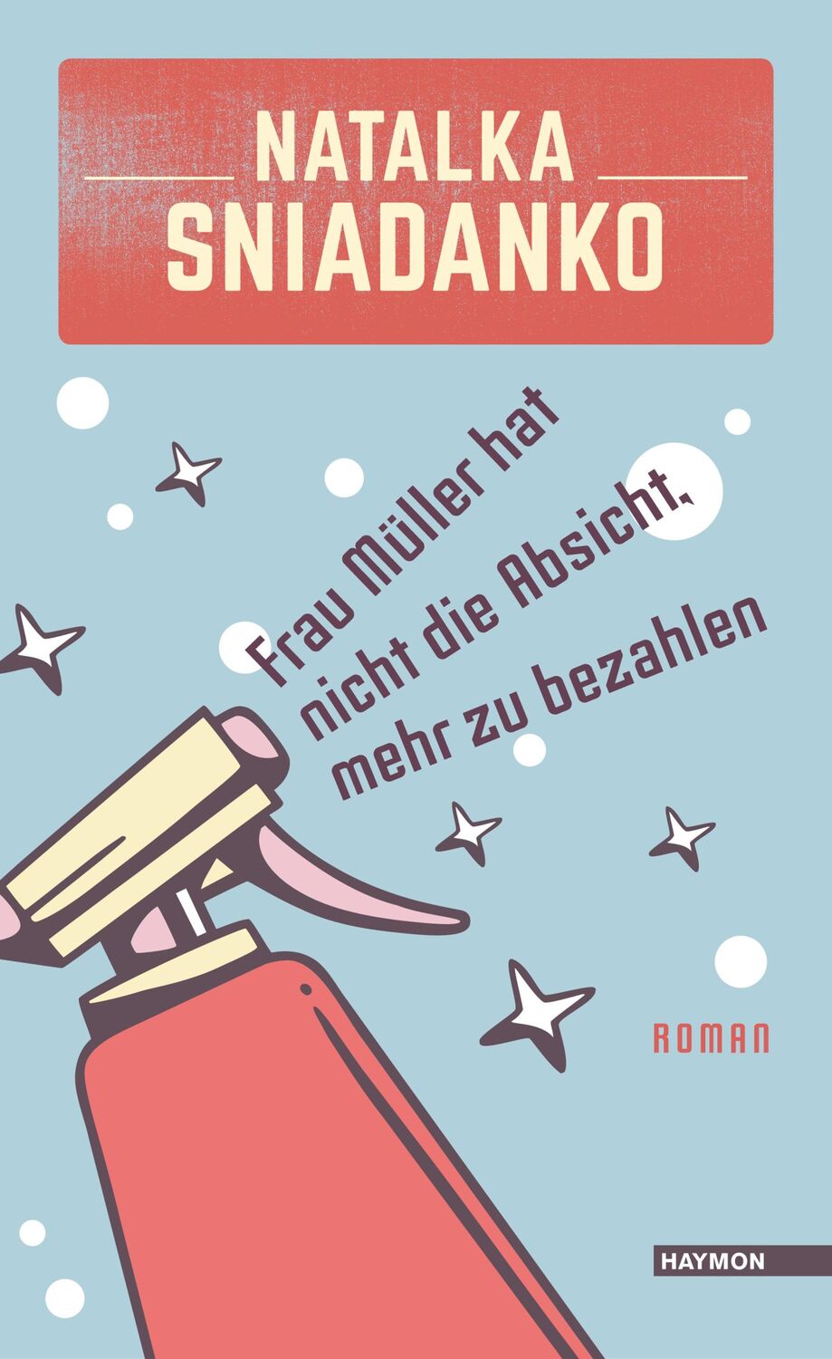 Cover: 9783709972298 | Frau Müller hat nicht die Absicht, mehr zu bezahlen | Roman | Buch