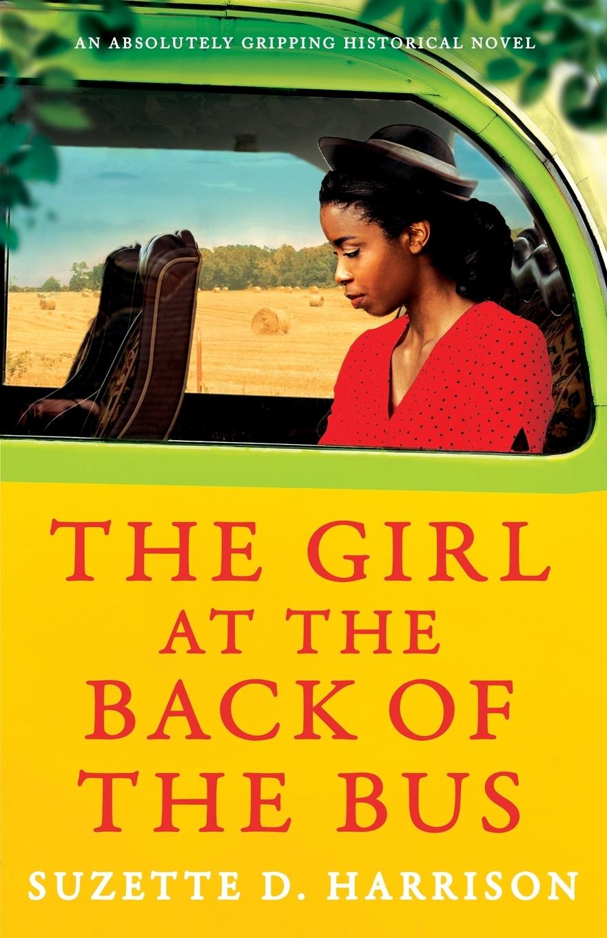 Cover: 9781800191747 | The Girl at the Back of the Bus | Suzette D. Harrison | Taschenbuch