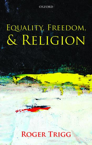 Cover: 9780199671298 | Equality, Freedom, and Religion | Roger Trigg | Taschenbuch | Englisch