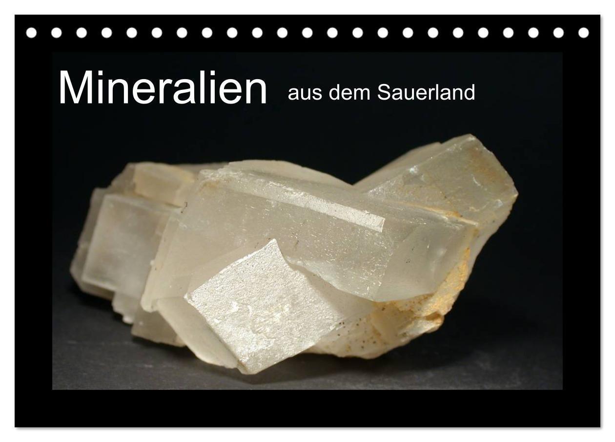 Cover: 9783435768042 | Mineralien aus dem Sauerland (Tischkalender 2025 DIN A5 quer),...