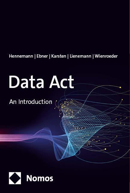 Cover: 9783756013425 | Data Act | An Introduction | Moritz Hennemann (u. a.) | Taschenbuch