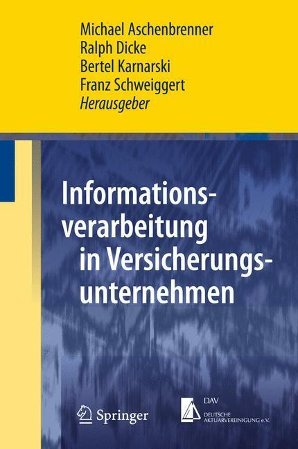 Cover: 9783642043208 | Informationsverarbeitung in Versicherungsunternehmen | Buch | xxvi