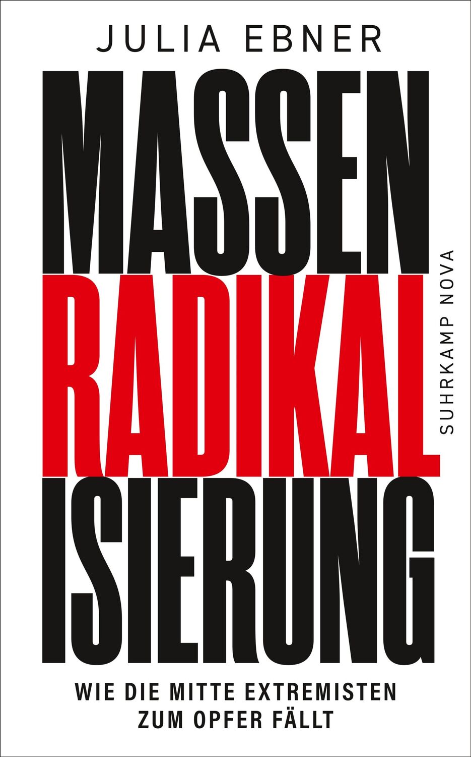 Cover: 9783518473146 | Massenradikalisierung | Julia Ebner | Buch | 360 S. | Deutsch | 2023