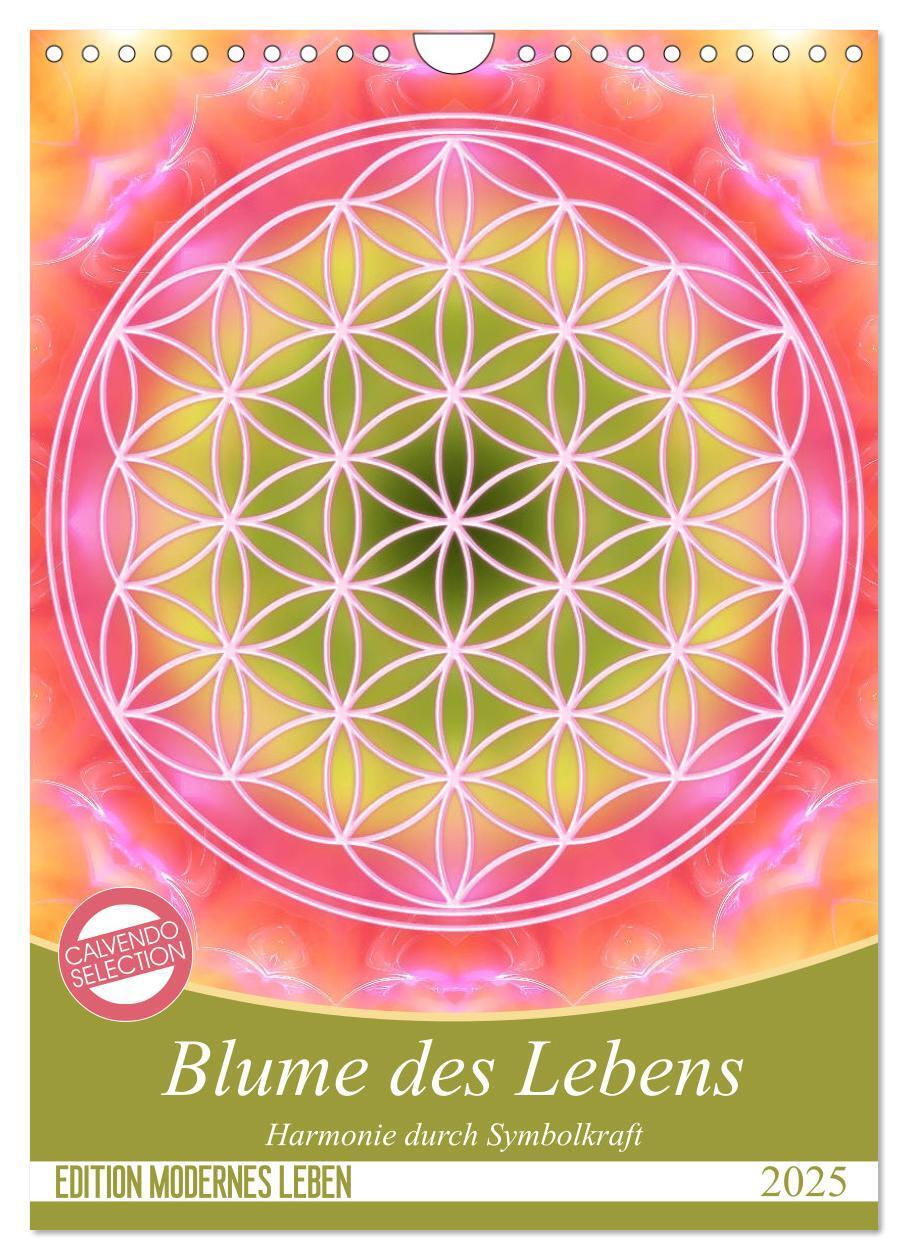 Cover: 9783435995561 | Blume des Lebens - Harmonie durch Symbolkraft (Wandkalender 2025...