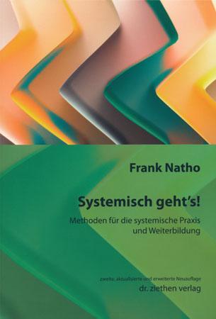 Cover: 9783862891177 | Systemisch geht's! | Frank Natho | Taschenbuch | Deutsch | 2024