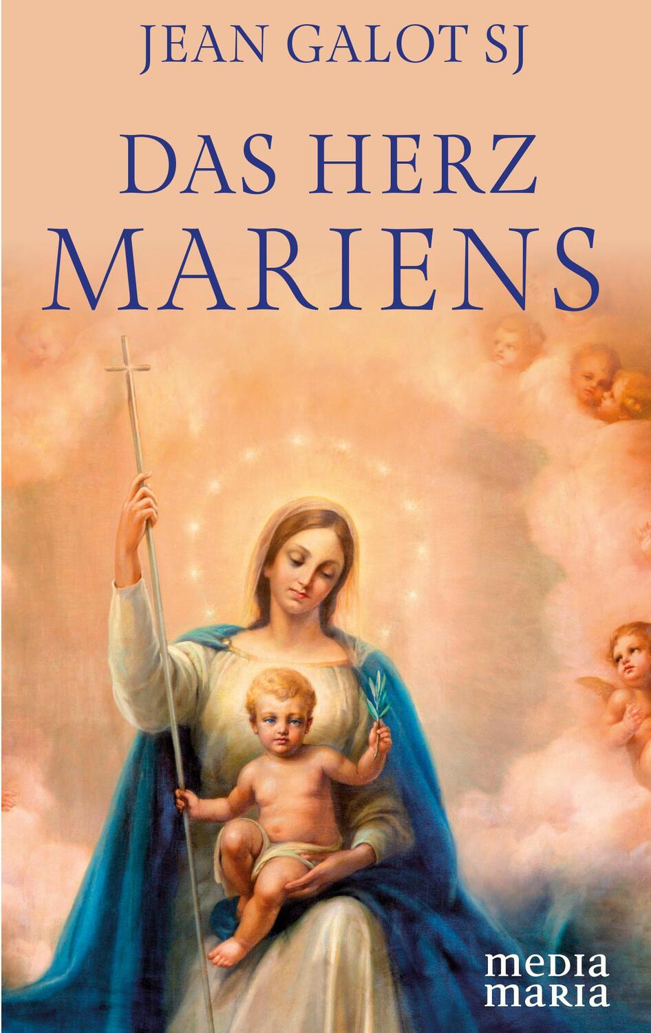 Cover: 9783947931514 | Das Herz Mariens | Jean Galot JS | Taschenbuch | Deutsch | 2023