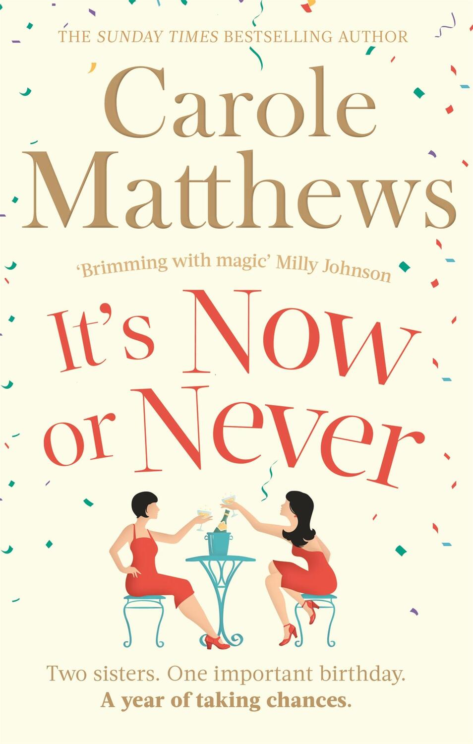 Cover: 9780751551389 | It's Now or Never | Carole Matthews | Taschenbuch | Englisch | 2013