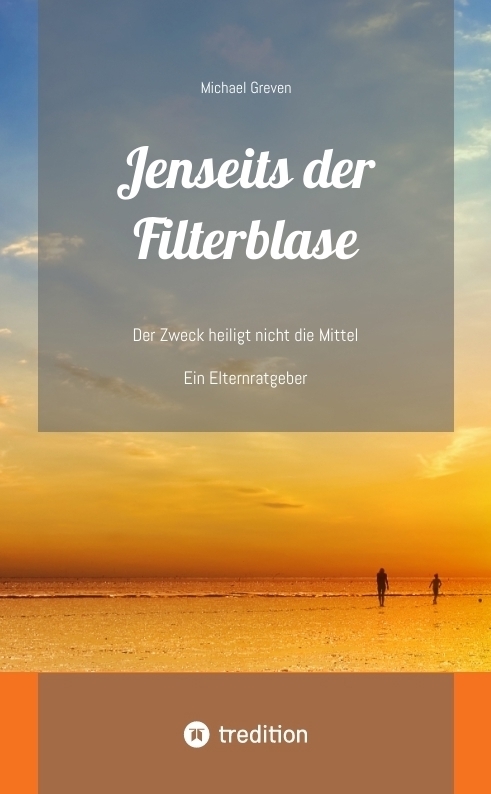 Cover: 9783384350312 | Jenseits der Filterblase: Ein Erfahrungsbericht und Ratgeber eines...