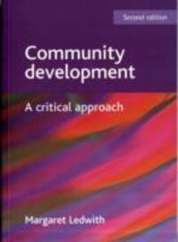 Cover: 9781847426468 | Ledwith, M: Community development | A critical approach | Ledwith