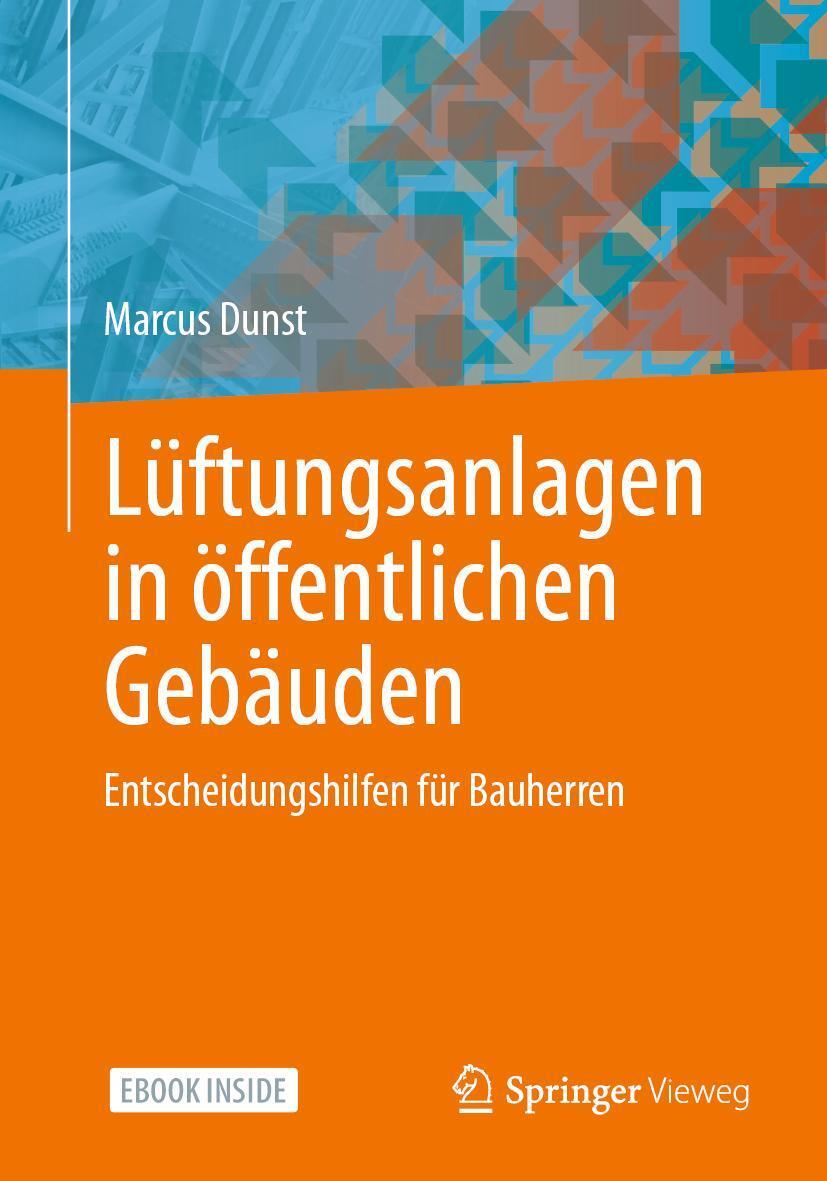 Cover: 9783658357511 | Lüftungsanlagen in öffentlichen Gebäuden | Marcus Dunst | Bundle