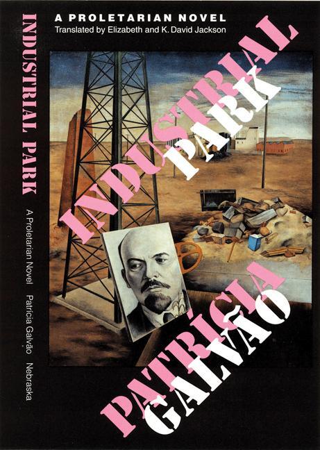 Cover: 9780803270411 | Industrial Park | A Proletarian Novel | Patricia Galvao | Taschenbuch