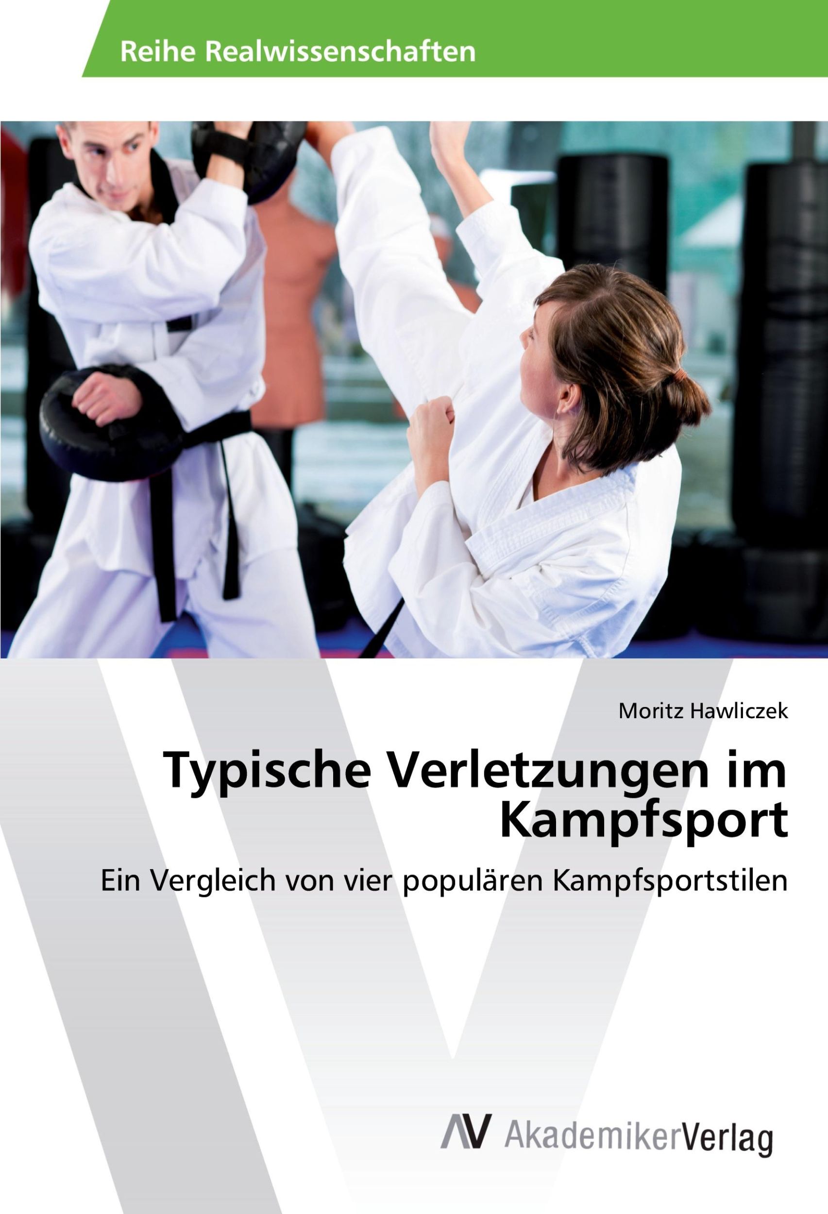 Cover: 9783639490855 | Typische Verletzungen im Kampfsport | Moritz Hawliczek | Taschenbuch