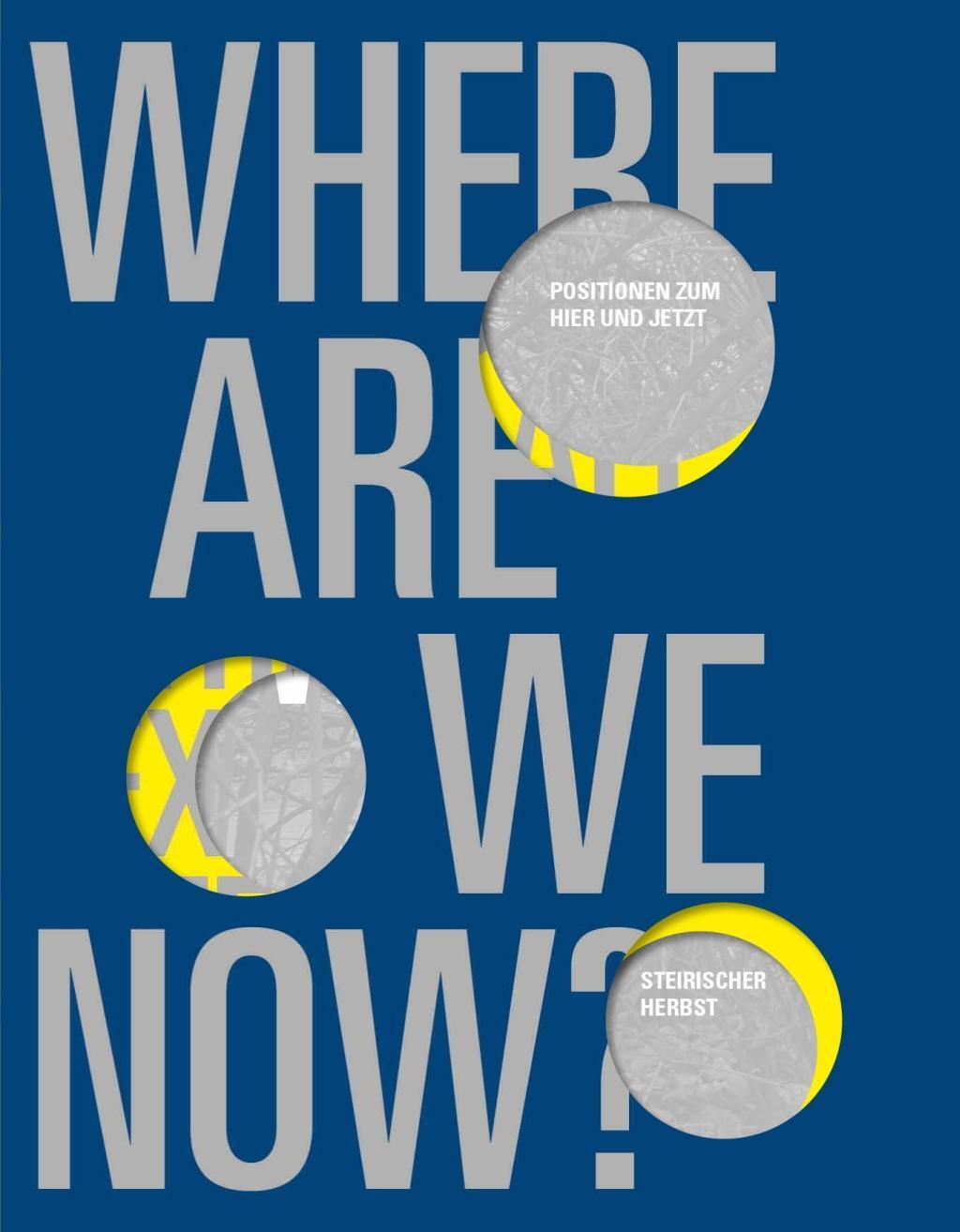 Cover: 9783941644977 | Where Are We Now? | steirischer herbst | Buch | 268 S. | Deutsch