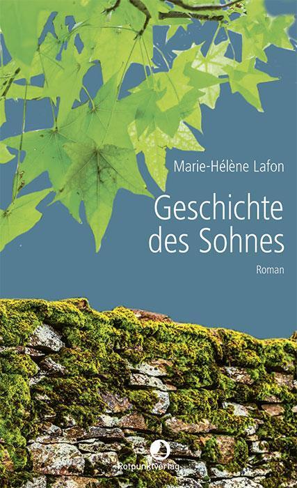 Cover: 9783858699404 | Geschichte des Sohnes | Roman | Marie-Hélène Lafon | Buch | 152 S.