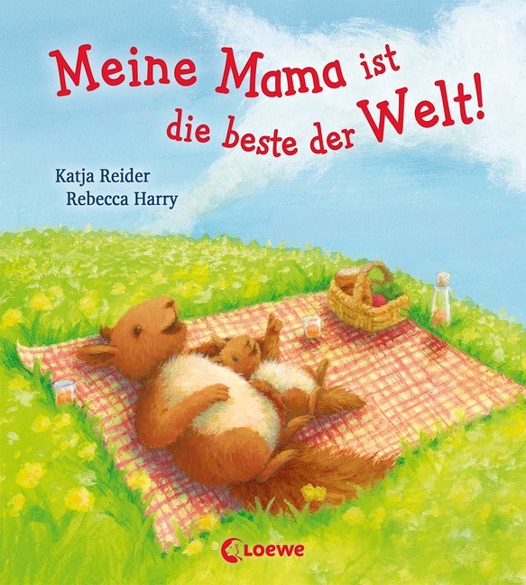 Cover: 9783785580264 | Meine Mama ist die beste der Welt! | Katja Reider (u. a.) | Buch