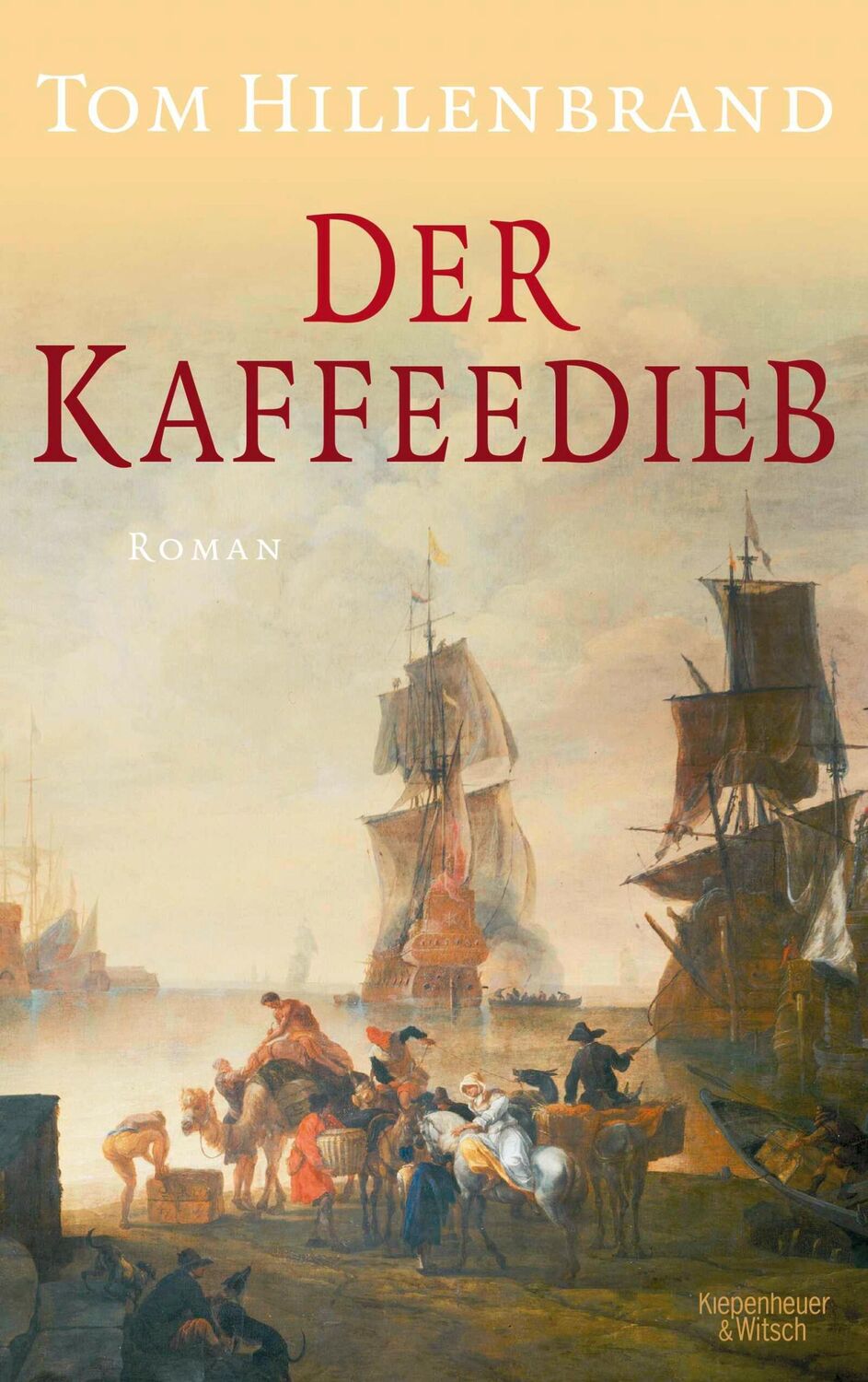 Cover: 9783462048513 | Der Kaffeedieb | Tom Hillenbrand | Buch | 480 S. | Deutsch | 2016