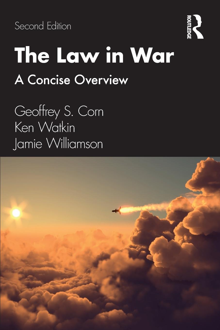 Cover: 9780367764685 | The Law in War | A Concise Overview | Geoffrey S Corn (u. a.) | Buch