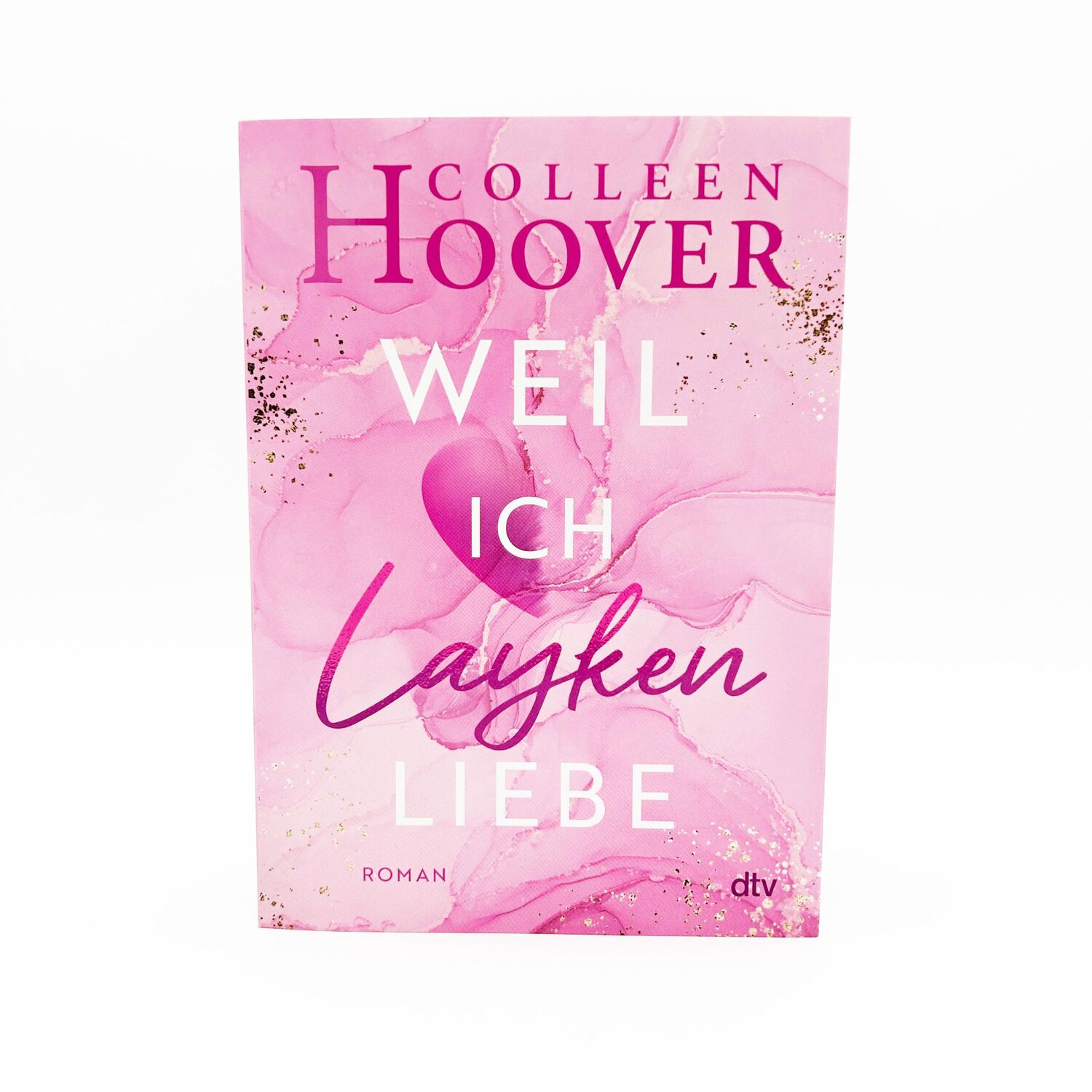 Bild: 9783423715621 | Weil ich Layken liebe | Colleen Hoover | Taschenbuch | 384 S. | 2013