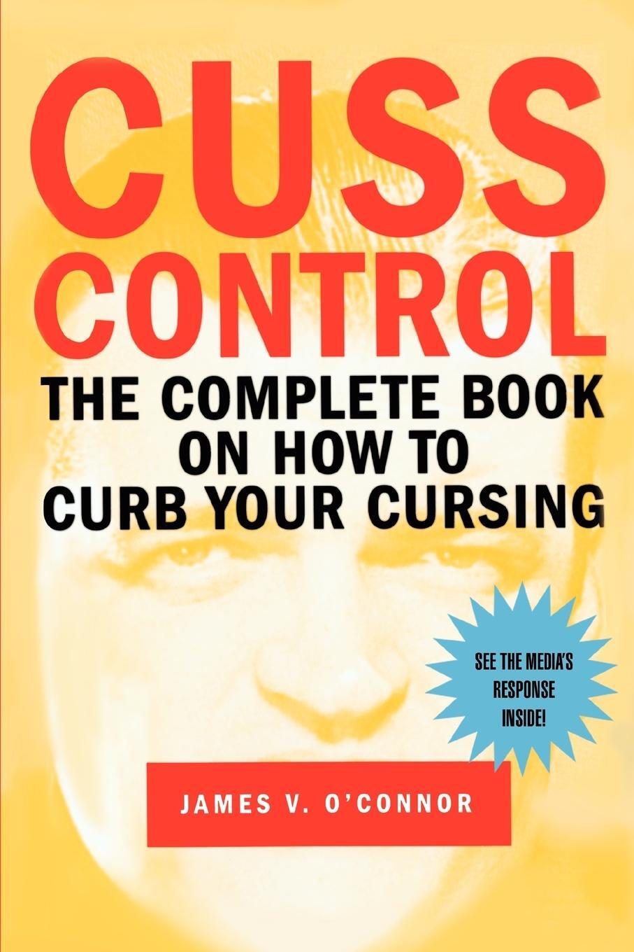 Cover: 9780595391479 | Cuss Control | The Complete Book on How to Curb Your Cursing | Buch