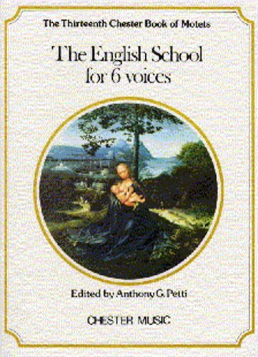 Cover: 9780711947801 | The Chester Book Of Motets Vol. 13 | The English School For 6 Voices