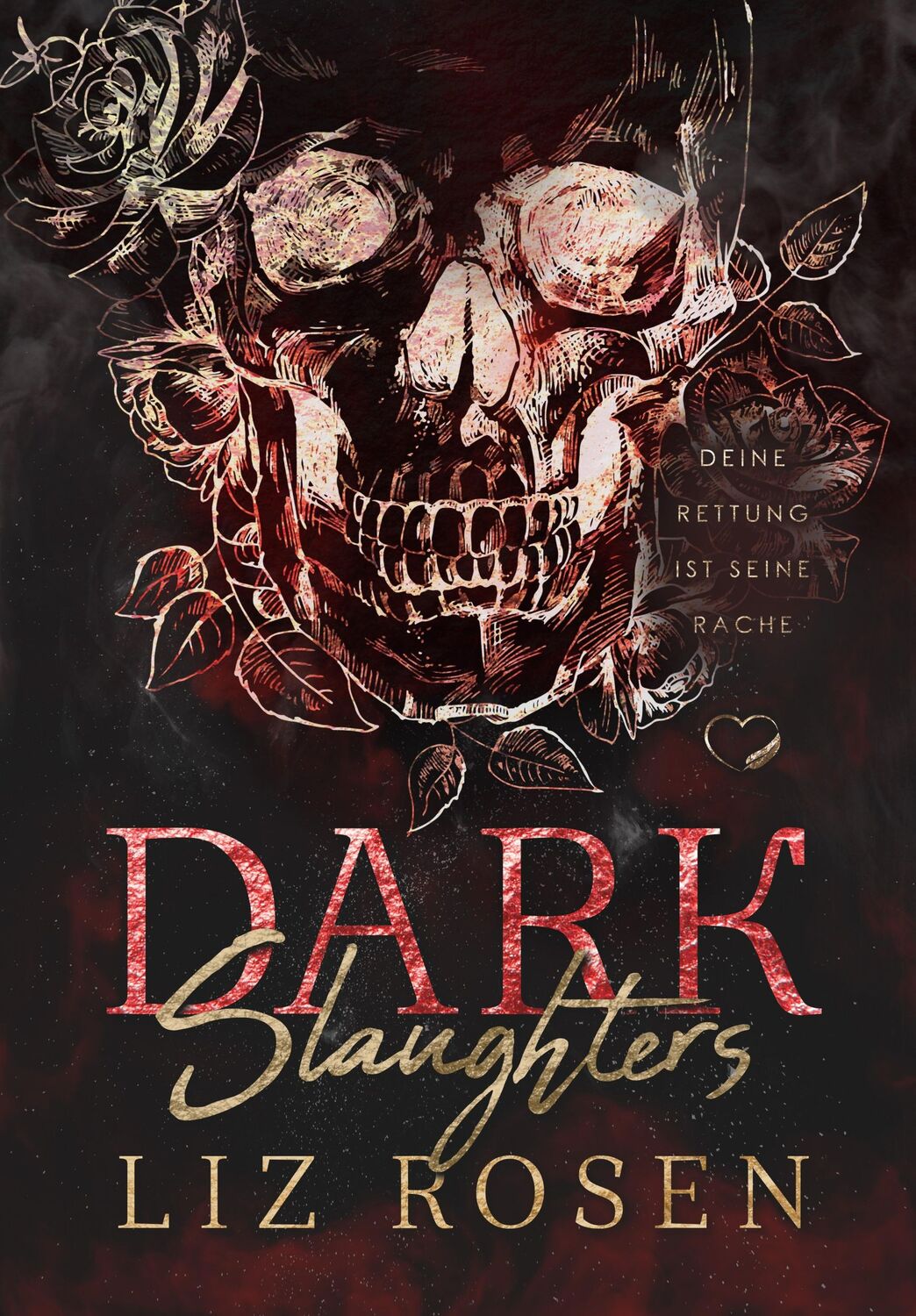 Cover: 9783985954216 | Dark Slaughters | Deine Rettung ist seine Rache (Dark MC-Romance)