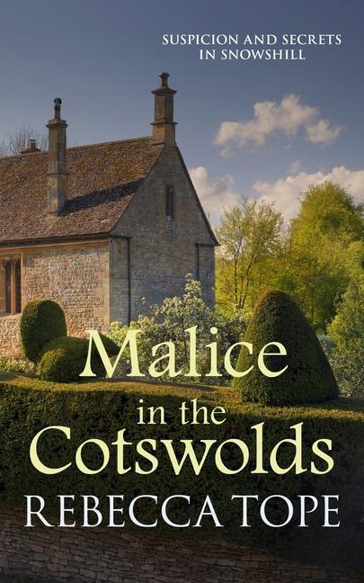 Cover: 9780749024277 | Malice in the Cotswolds | Rebecca Tope | Taschenbuch | Englisch | 2019