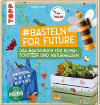 Cover: 9783772484605 | #Basteln for Future | Susanne Pypke | Buch | 136 S. | Deutsch | 2020