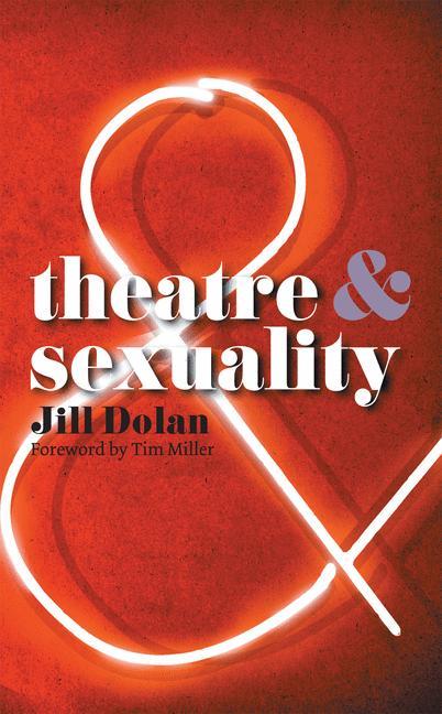 Cover: 9780230220645 | Theatre &amp; Sexuality | Jill S Dolan | Taschenbuch | 108 S. | Englisch