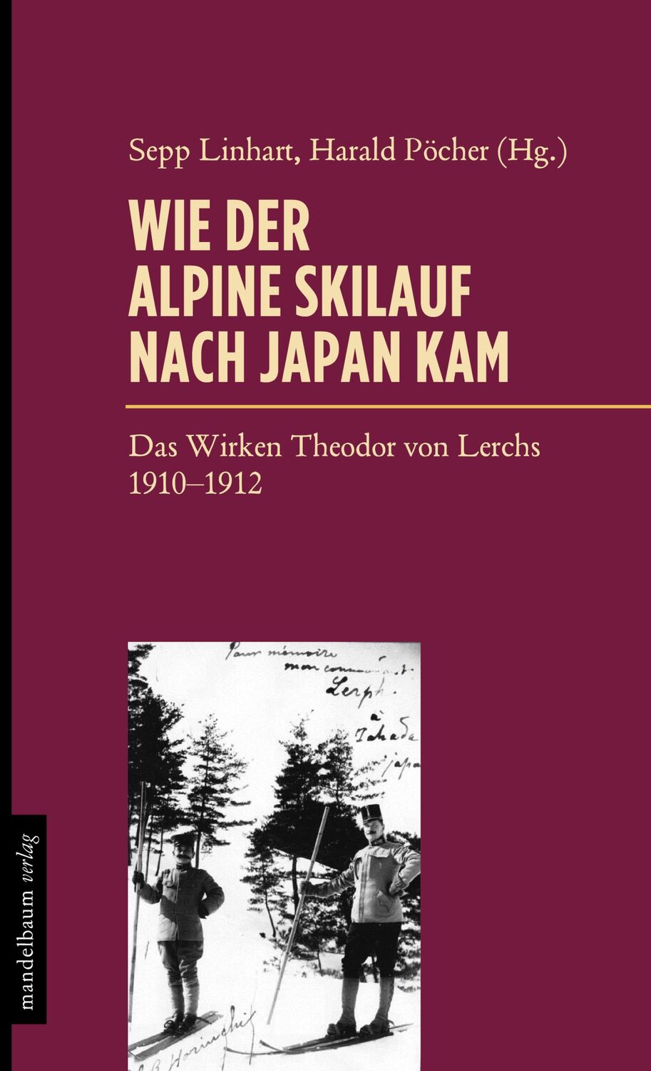 Cover: 9783854764861 | Wie der alpine Skilauf nach Japan kam | Sepp Linhart | Taschenbuch