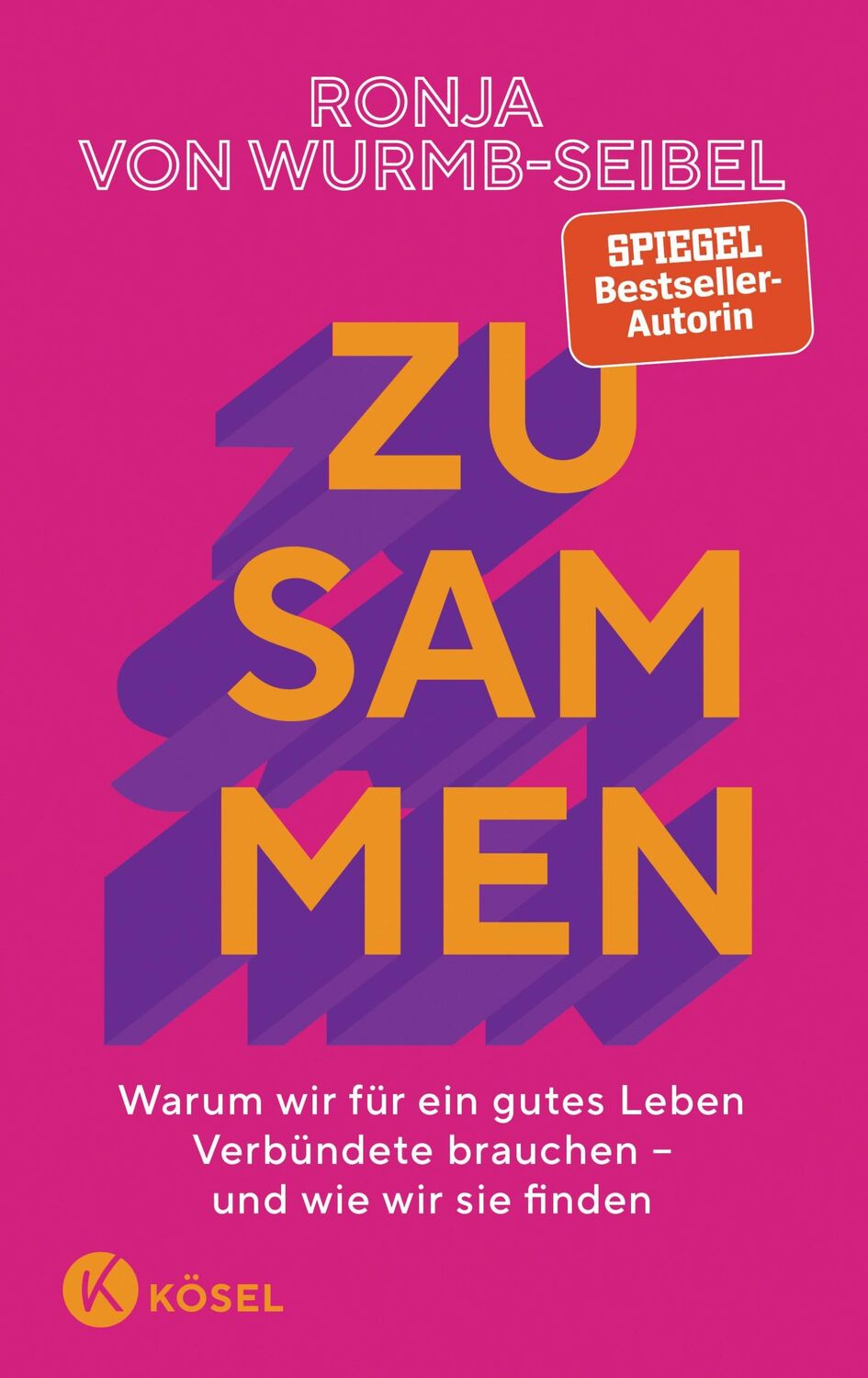 Cover: 9783466373260 | Zusammen | Ronja von Wurmb-Seibel | Taschenbuch | 224 S. | Deutsch