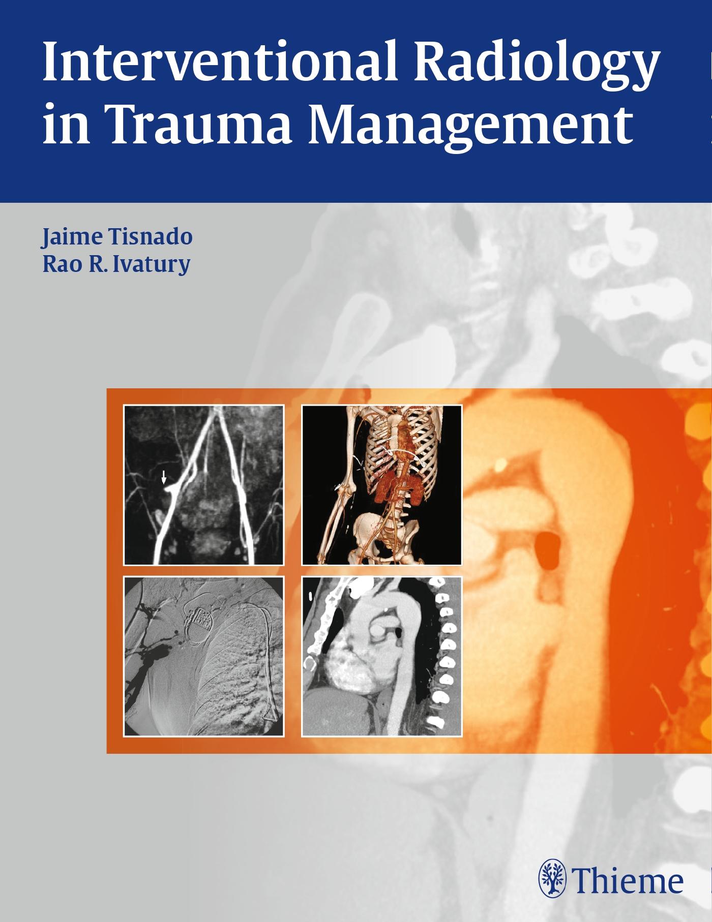 Cover: 9781604063110 | Interventional Radiology in Trauma | Jaime Tisnado (u. a.) | Buch