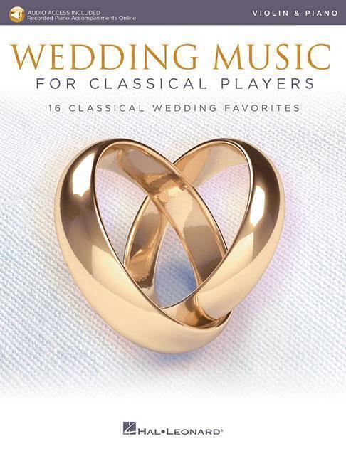 Cover: 9781540020406 | Wedding Music for Classical Players - Violin and Piano Book/Online...