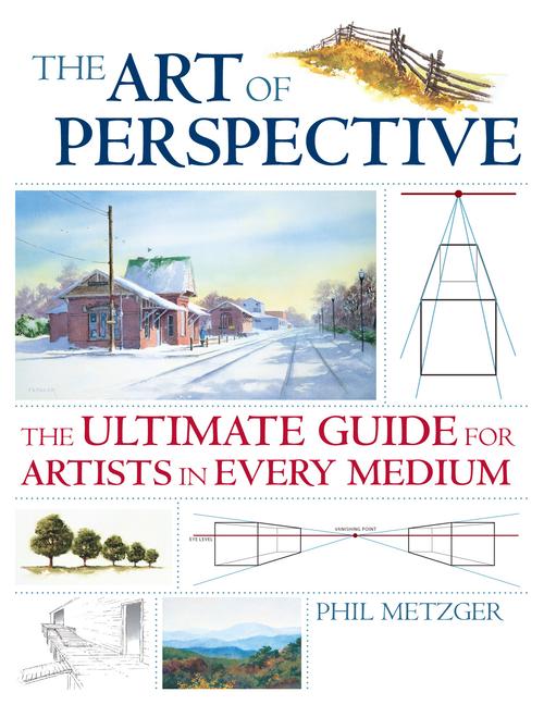 Cover: 9781581808551 | The Art of Perspective | Phil Metzger | Taschenbuch | Englisch | 2007