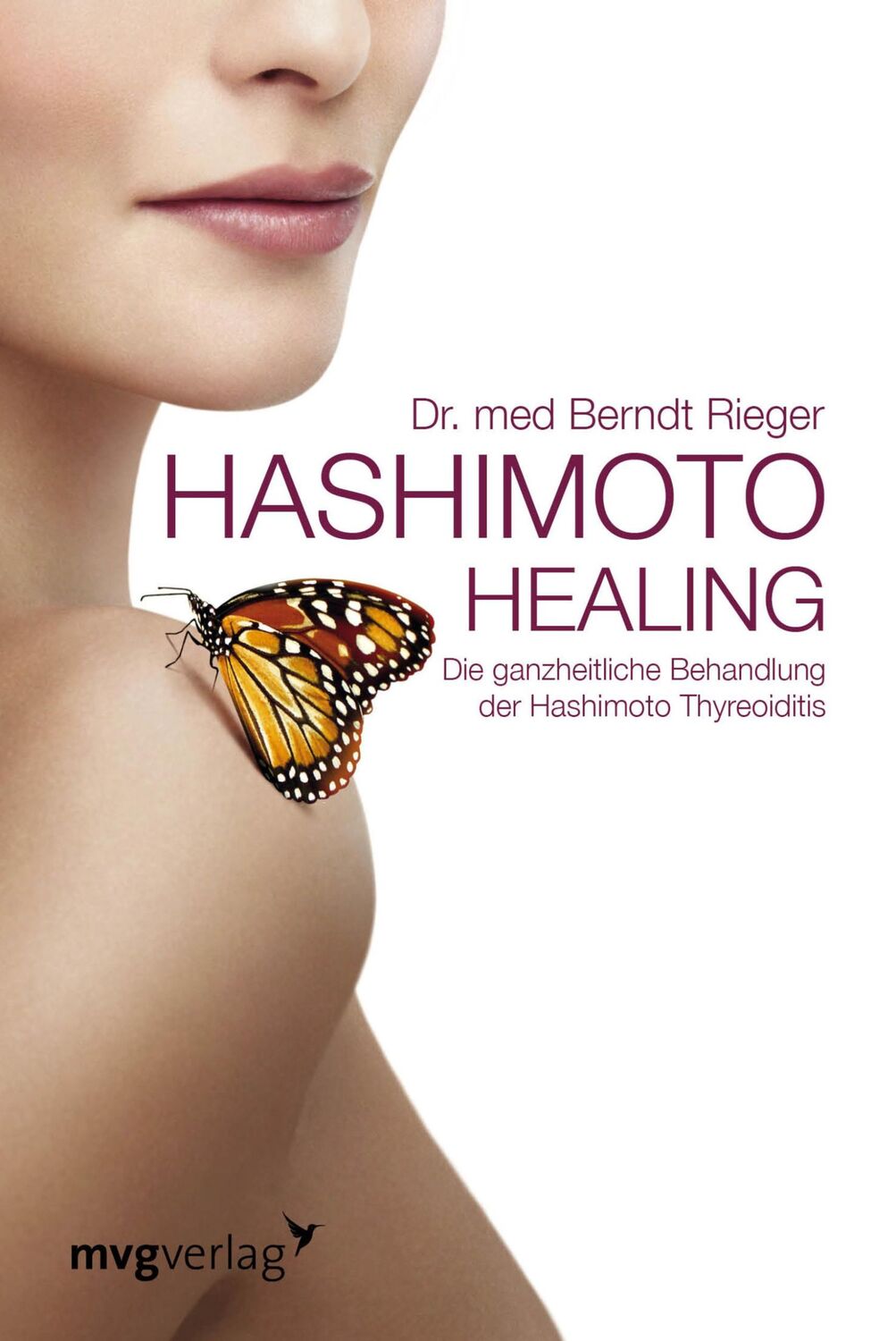 Cover: 9783868825879 | Hashimoto Healing | Berndt Rieger | Taschenbuch | 150 S. | Deutsch