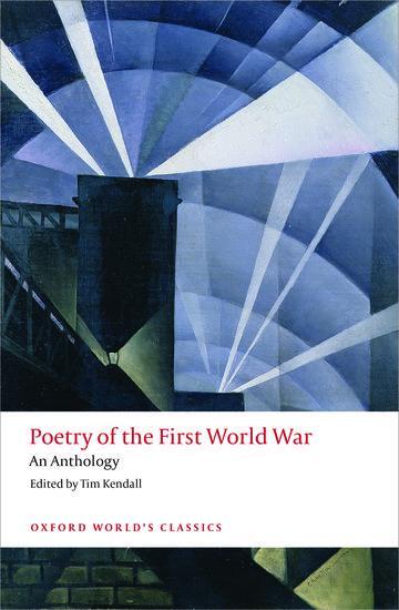 Cover: 9780198703204 | Poetry of the First World War | An Anthology | Tim Kendall | Buch