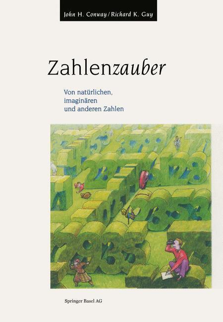 Cover: 9783034860857 | Zahlenzauber | Von natürlichen, imaginären und anderen Zahlen | Conway