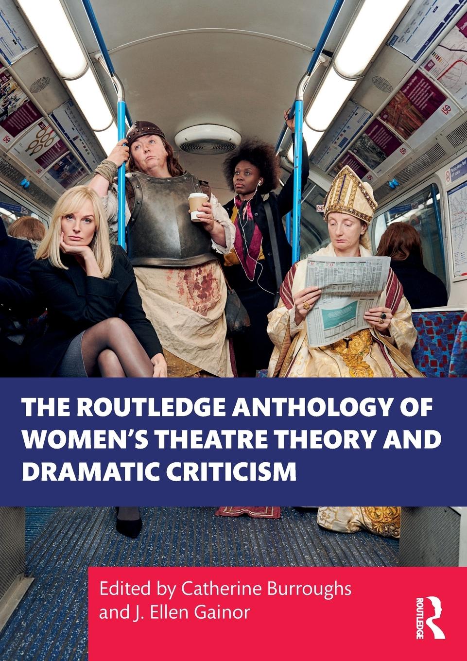 Cover: 9780367439873 | The Routledge Anthology of Women's Theatre Theory and Dramatic...