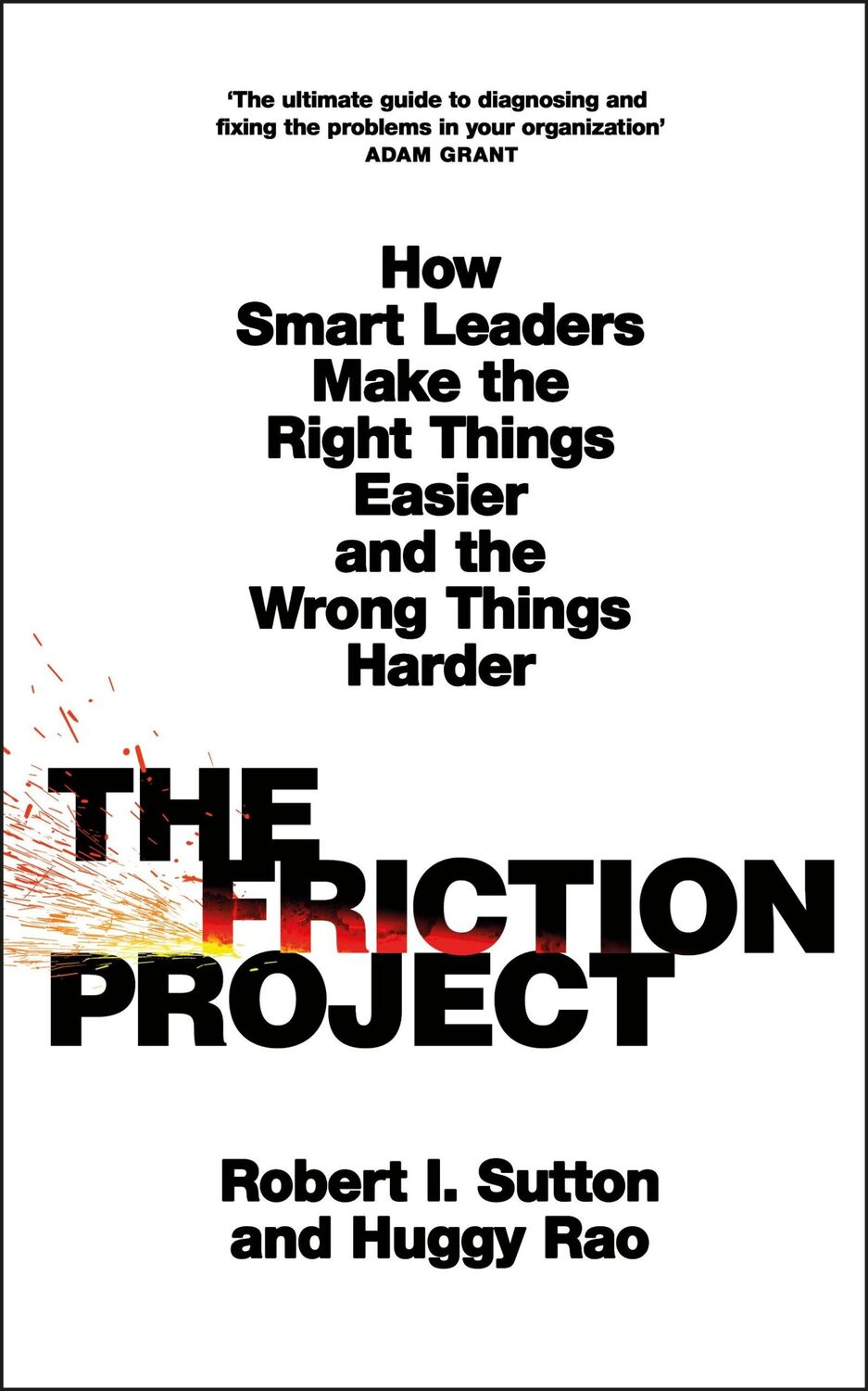 Cover: 9780241594858 | The Friction Project | Robert I. Sutton (u. a.) | Taschenbuch | 296 S.