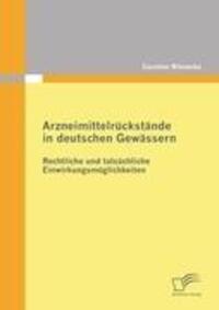 Cover: 9783842870482 | Arzneimittelrückstände in deutschen Gewässern: Rechtliche und...