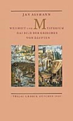 Cover: 9783406458996 | Weisheit und Mysterium | Das Bild der Griechen von Ägypten. Essay