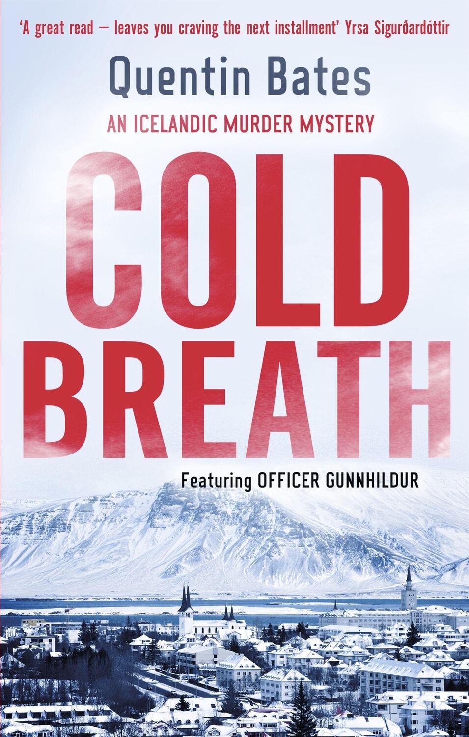 Cover: 9781472127761 | Cold Breath | Quentin Bates | Taschenbuch | Englisch | 2018